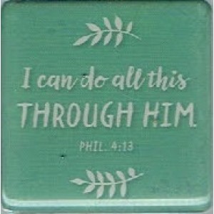 Magnet - I Can Do All This Through Him Phil 4:13